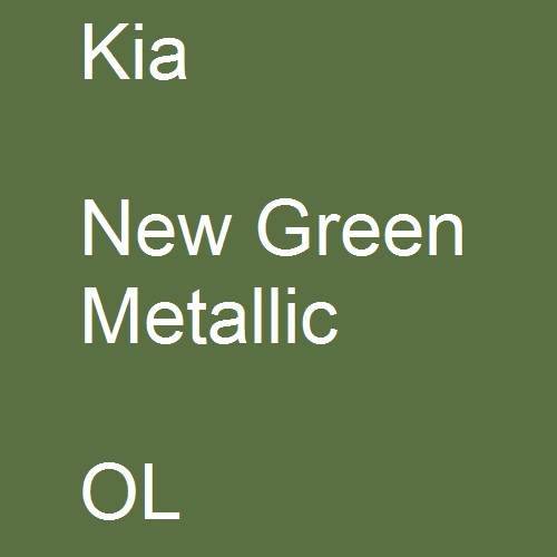 Kia, New Green Metallic, OL.